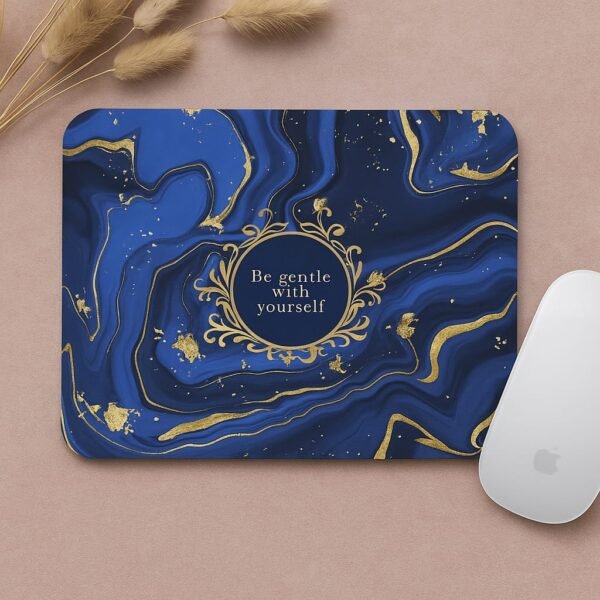 💙 "Be Gentle with Yourself" Mouse Pad