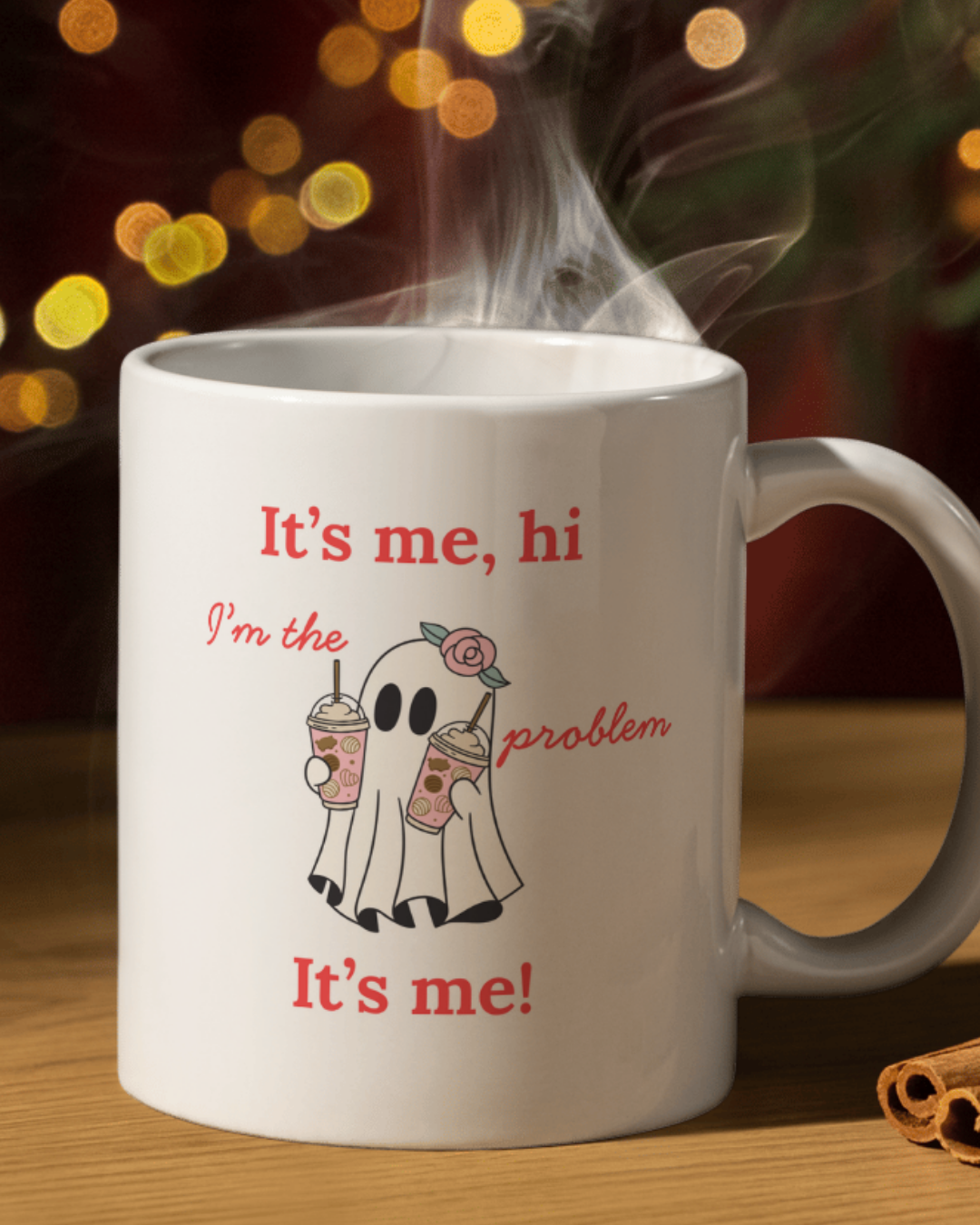 👻 It’s Me, Hi – I Am The Problem Ghost Mug